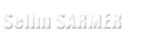 Selim SARMER - GAZETECİ – YAZAR & MÜZİSYEN & İŞ ADAMI