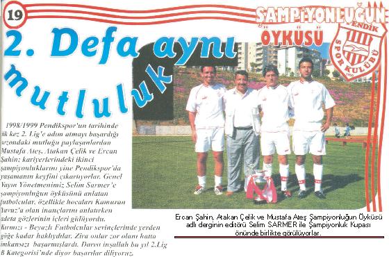 ERCAN SAHIN, SELIM SARMER, ATAKAN CELIK, MUSTAFA ATES